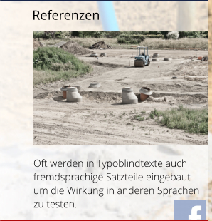 Referenzen Oft werden in Typoblindtexte auch fremdsprachige Satzteile eingebaut  um die Wirkung in anderen Sprachen zu testen.